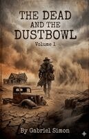 Gabriel Simon - Dead And The Dustbowl, Häftad