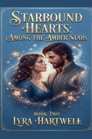 Lyra Hartwell - Starbound Hearts, Häftad. Tillgänglighet: Lägg i varukorg