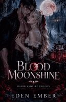 Blood Moonshine