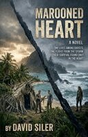 David Siler - Marooned Heart, Häftad