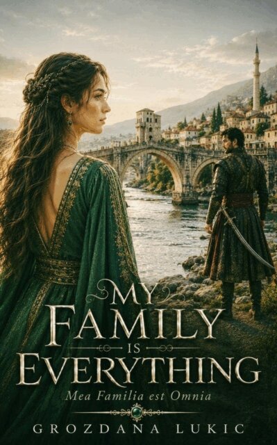 Grozdana Lukic - My Family is Everything, E-bok. Tillgänglighet: Lägg i varukorg
