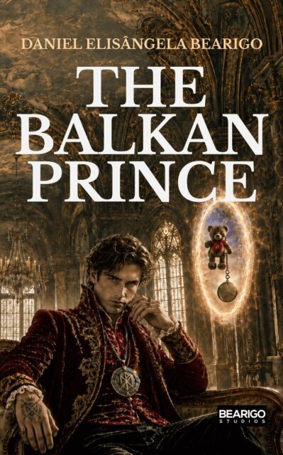 Daniel Bearigo, Elisangela Bearigo - Balkan Prince, E-bok