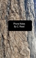 C Read - Phone Notes, Häftad