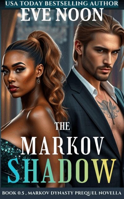 Eve Noon/Nadia Aidan - Markov Shadow (Prequel Novella), E-bok. Tillgänglighet: Lägg i varukorg