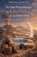 Viorel Darie - De San Petersburgo a Kamchatka en un Sobol 4x4, Häftad