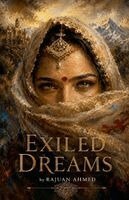 Rajuan Ahmed - Exiled Dreams, Häftad. Tillgänglighet: Lägg i varukorg