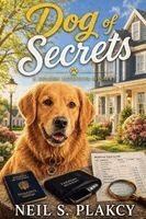 Neil S Plakcy - Dog of Secrets, Häftad. Tillgänglighet: Lägg i varukorg