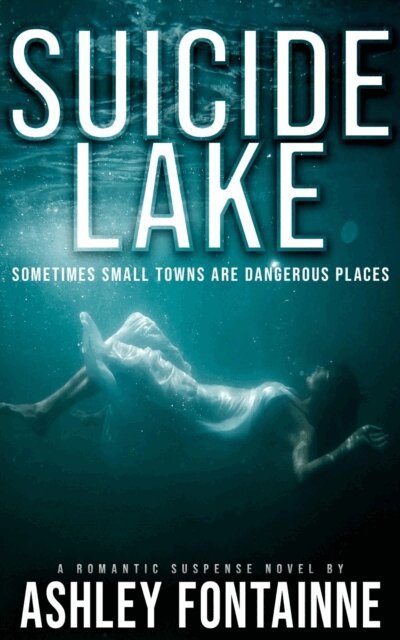 Ashley Fontainne - Suicide Lake, E-bok