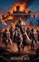 Minam Ko - Enlightened Ones, Häftad. Tillgänglighet: Lägg i varukorg