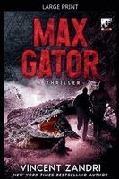 Vincent Zandri - Max Gator, Häftad. Tillgänglighet: Lägg i varukorg