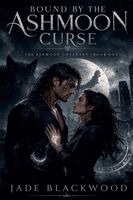 Jade Blackwood - Bound by the Ashmoon Curse, Häftad
