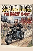 Samuel Ludke - Beast Is Out, Häftad