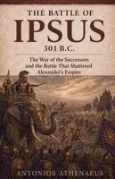 Battle of Ipsus 301 B.C.