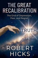 Robert Hicks - Great Recalibration, Häftad