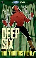 Ian Thomas Healy - Deep Six, Häftad