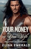Elina Emerald - Your Money or Your Wife, Häftad