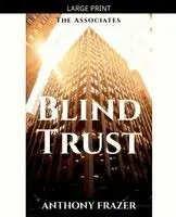 Anthony Frazer - Blind Trust, Häftad. Tillgänglighet: Lägg i varukorg