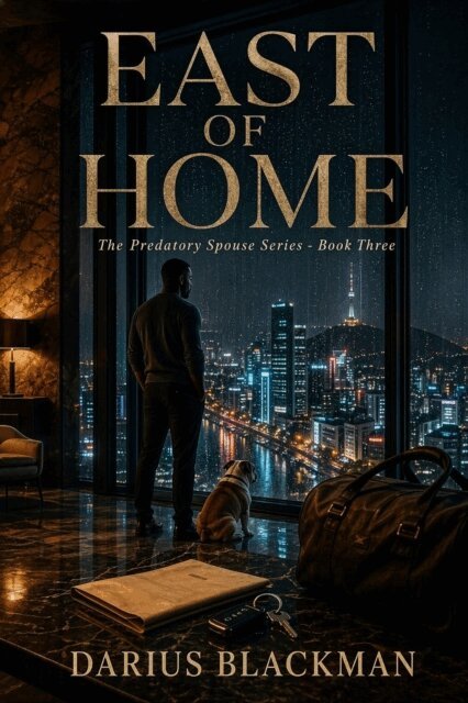 Darius Blackman - East of Home The Predatory Spouse Series - Book 3, E-bok. Tillgänglighet: Lägg i varukorg