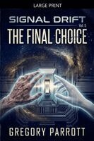 Gregory Parrott - Final Choice, Häftad