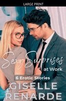 Giselle Renarde - Sexy Surprises at Work, Häftad