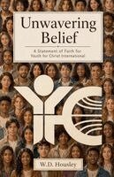 W D Housley - Unwavering Belief, Häftad. Tillgänglighet: Lägg i varukorg