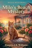 Victoria Lk Williams - Milo's Beach Mystery, Häftad. Tillgänglighet: Lägg i varukorg