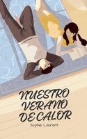 Sophie Laurent - Nuestro Verano de Calor, Häftad
