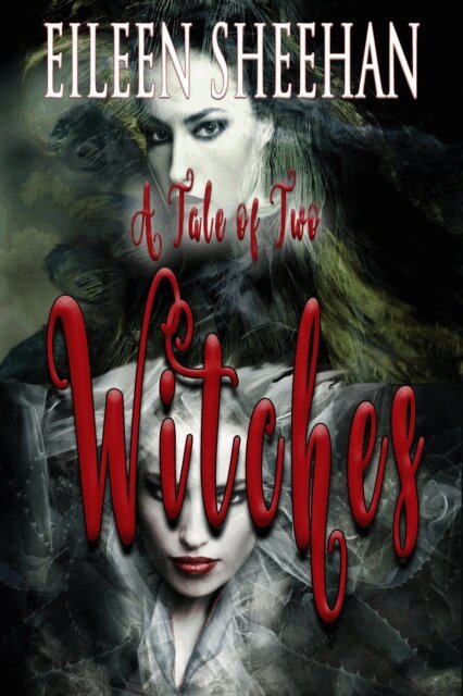 Eileen Sheehan - Tale of Two Witches, E-bok