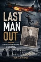 Ronald M Wade - Last Man Out, Häftad