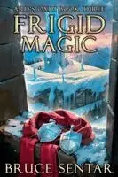 Bruce Sentar - Frigid Magic, Häftad. Tillgänglighet: Lägg i varukorg