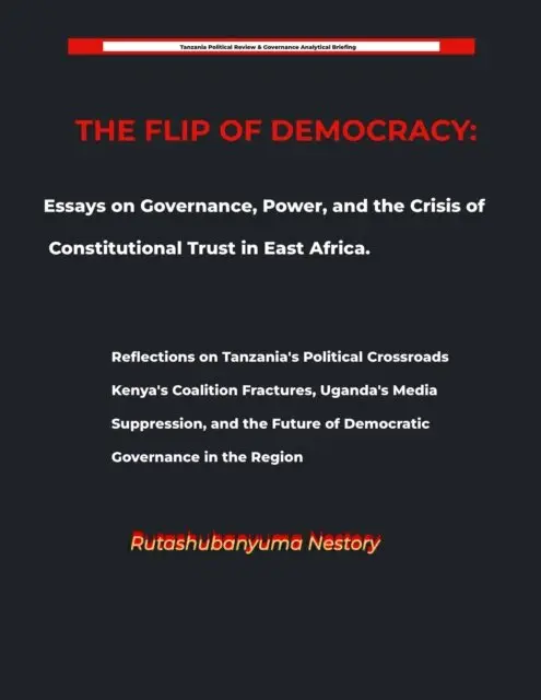 Rutashubanyuma Nestory. - THE FLIP OF DEMOCRACY Essays on Governance, Power, and the Crisis of Constitutional Trust in East Africa, E-bok. Tillgänglighet: Lägg i varukorg