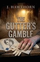 J Hawthorn - Gutter's Gamble, Häftad