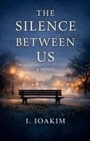 Ioakim Ioakim - Silence Between Us, Häftad. Tillgänglighet: Lägg i varukorg