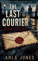 Arla Jones - Last Courier - An Otis Thorne Files Novella, Häftad. Tillgänglighet: Lägg i varukorg