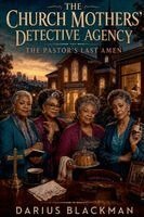 Darius Blackman - Church Mothers' Detective Agency, Häftad