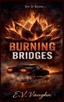 E V Vaughn - Burning Bridges, Häftad