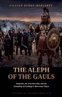 Cillian Burke-Moriarty - Aleph of the Gauls, Häftad. Tillgänglighet: Lägg i varukorg