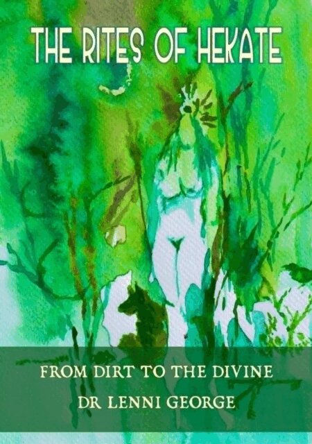 Dr Lenni George - Rites of Hekate, E-bok