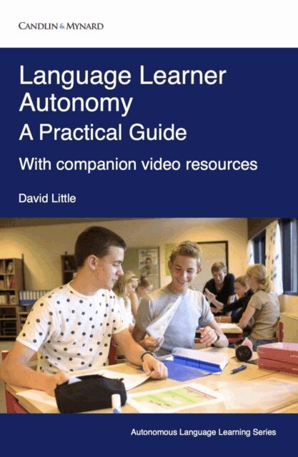 David Little - Language Learner Autonomy: A Practical Guide, E-bok