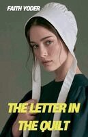Faith Yoder - Letter In The Quilt, Häftad