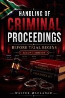 Walter Mahlangu - Handling of Criminal Proceedings, Häftad