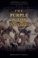 Demetrius O'Kelly - Purple and the Sword, Häftad. Tillgänglighet: Lägg i varukorg