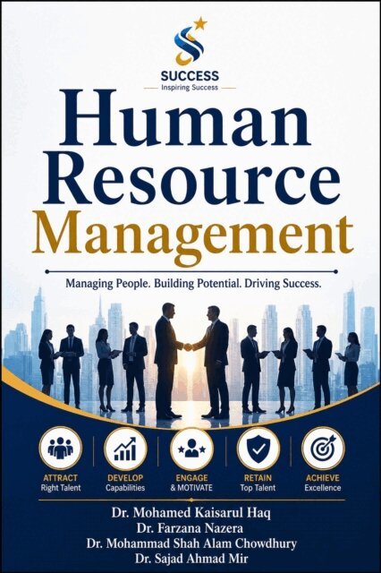 Dr.Sajad Ahmad Mir, Dr. Mohammad Shah Alam Chowdhury, Dr. Farzana Nazera, Dr. Mohamed Kaisarul Haq - Human Resource Management, E-bok