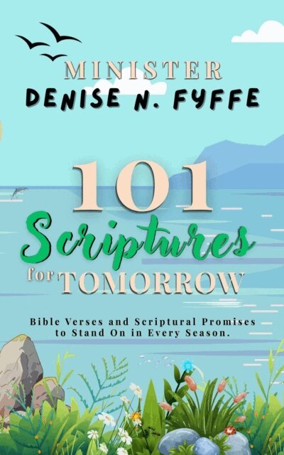Denise N. Fyffe - 101 Scriptures for Tomorrow, E-bok