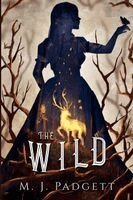 M J Padgett - Wild, Häftad