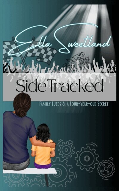 Ella Sweetland - SideTracked, E-bok