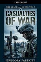 Gregory Parrott - Casualties of War, Häftad