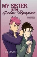 Lex Rose - My Sister is the Grim Reaper, Häftad