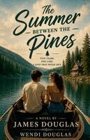 James Douglas &. Wendi Douglas - The Summer Between the Pines, Häftad. Tillgänglighet: Lägg i varukorg