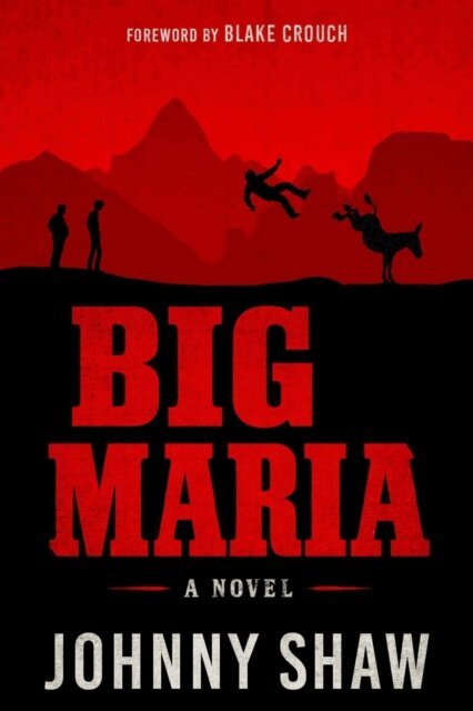 Johnny Shaw - Big Maria, E-bok